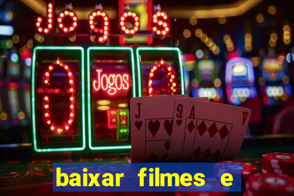 baixar filmes e series em mp4